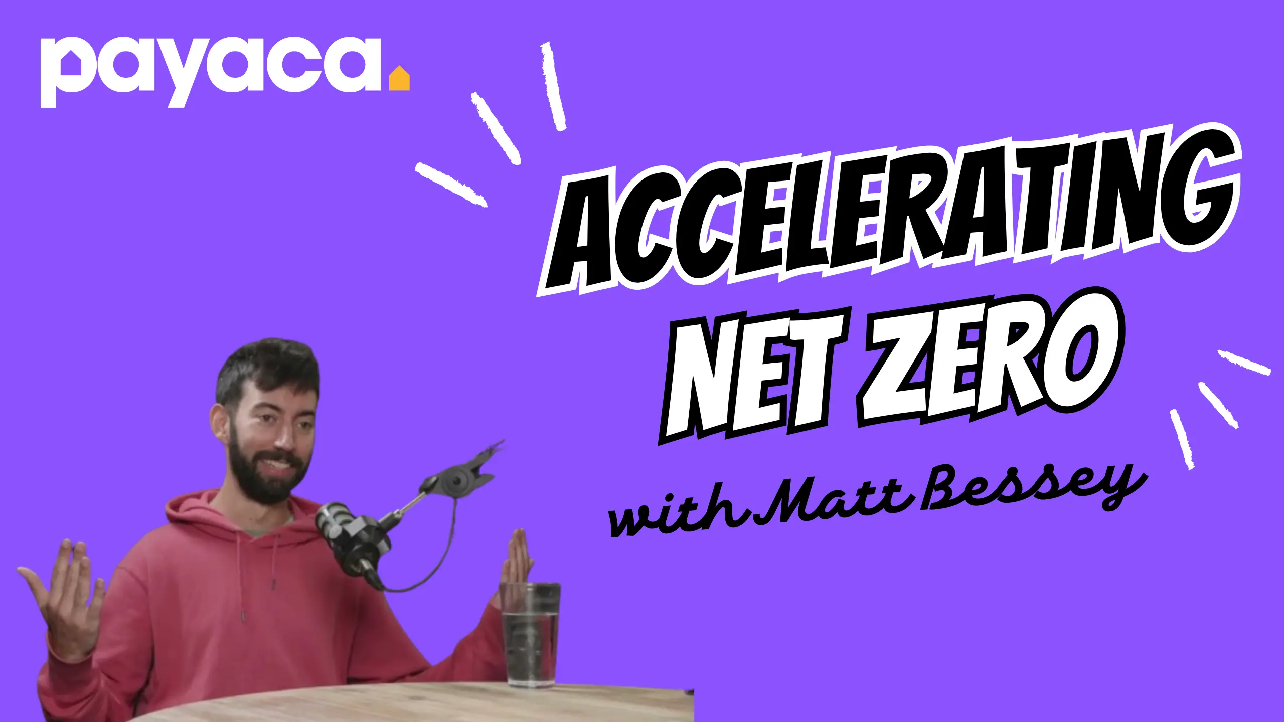 Accelerating net zero: a conversation with Payaca's CTO, Matt Bessey